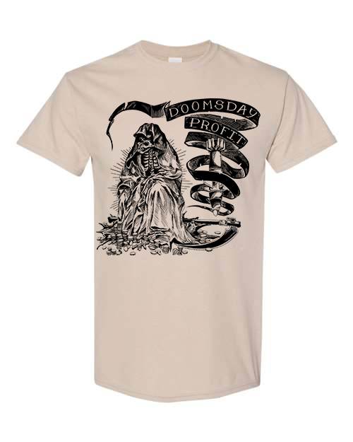 Doomsday Profit S/T Shirt – Doomsday Profit Merch